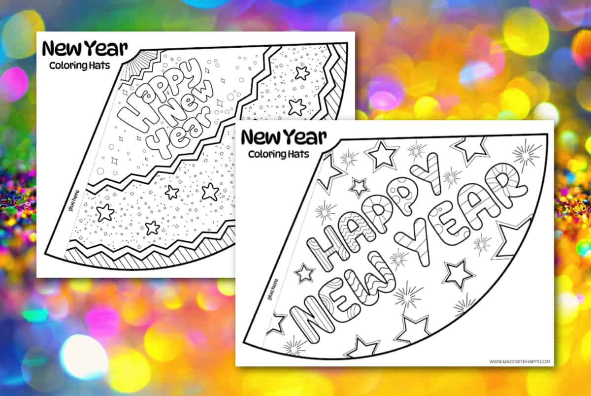 2024 Printable New Years Hats - Made With Happy for Happy New Year Hats Printable