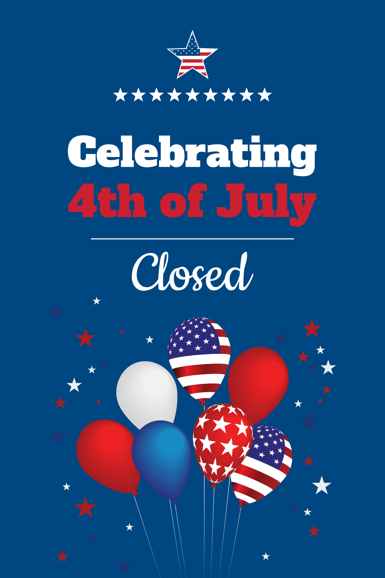 Blue And Red 4Th Of July Closed Sign Template | Square Signs with regard to Closed For July 4th Sign Printable