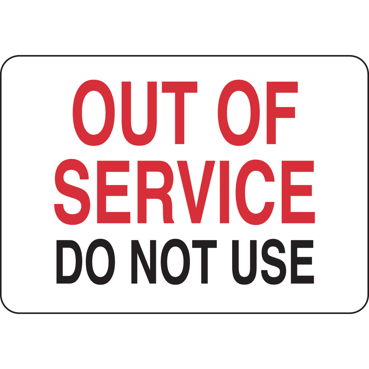 Brady Part: 122390 | Out Of Service Do Not Use Sign | Bradycanada.ca intended for Do Not Use Sign Printable
