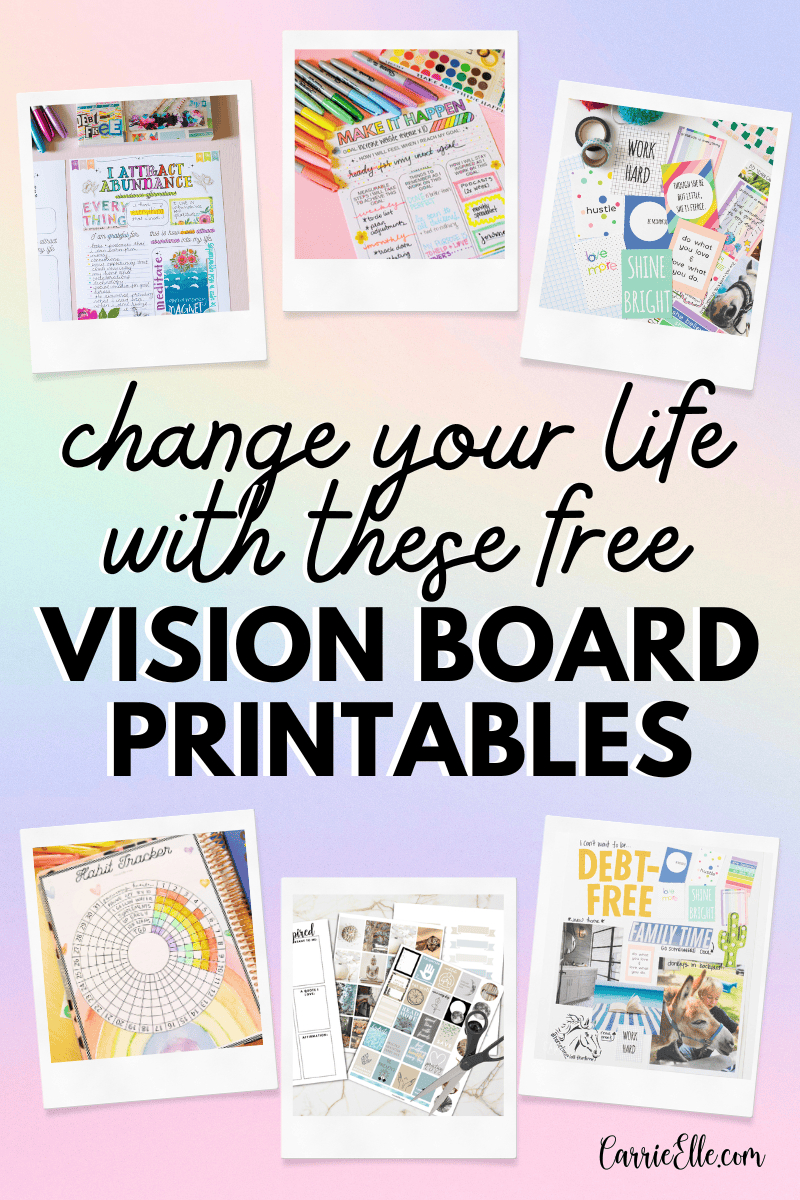 Change Your Life With These Free Vision Board Printables - Carrie Elle pertaining to Free Printables For Vision Boards