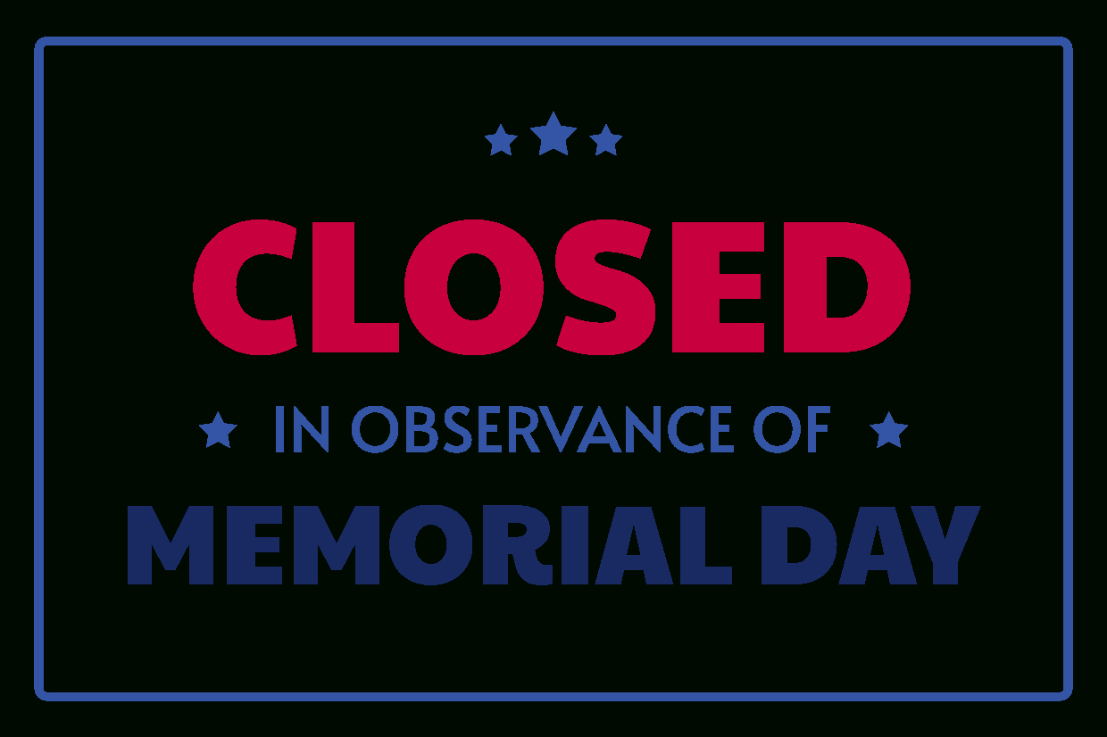 Closed In Observance Of Memorial Day Template | Square Signs pertaining to Free Printable Memorial Day Closed Signs