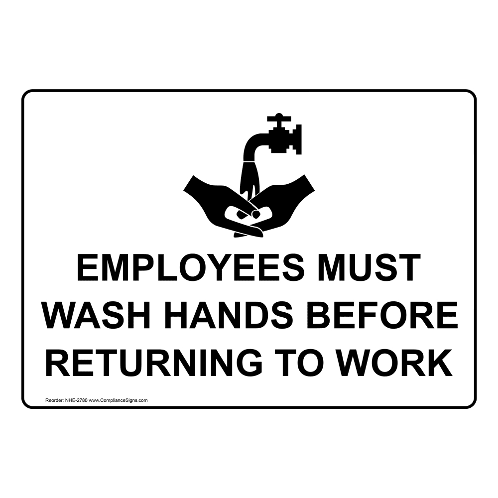 Employees Wash Hands Sign Or Label - White - Symbol with regard to Employee Hand Wash Signs Printable