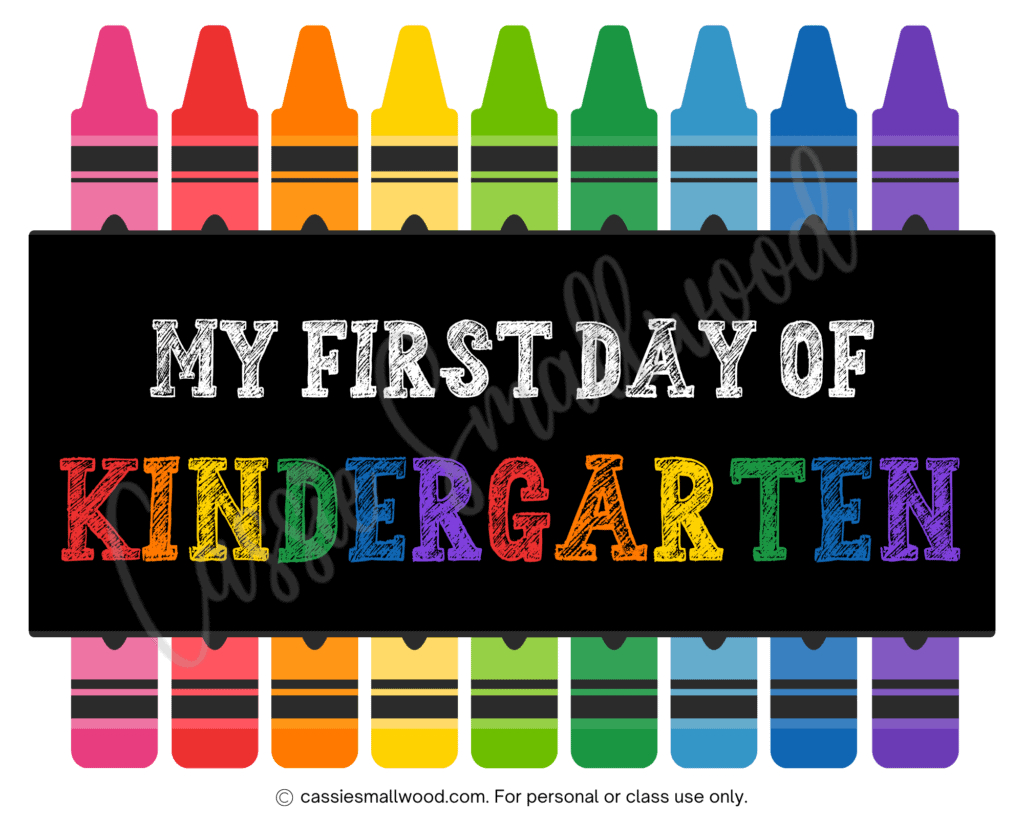 Free First Day Of Kindergarten Printable Signs - Cassie Smallwood with regard to First Day of Kindergarten Printable Signs