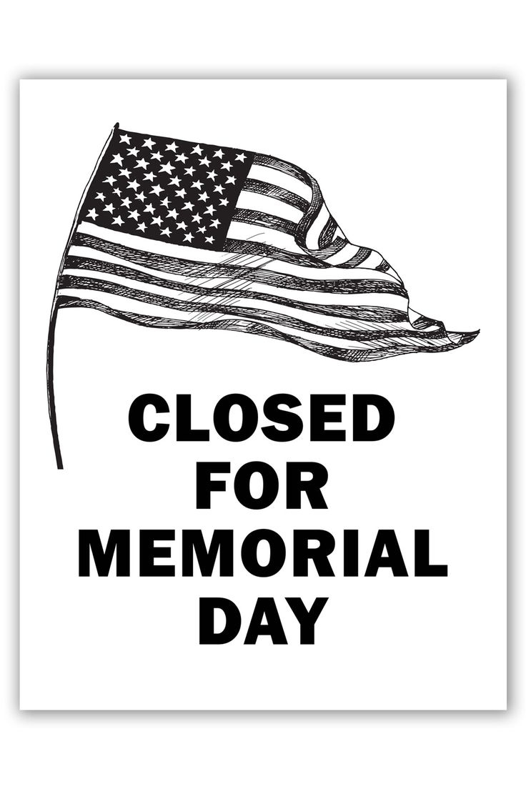 Free Printable Closed For Memorial Day Sign Set for Free Printable Memorial Day Closed Signs