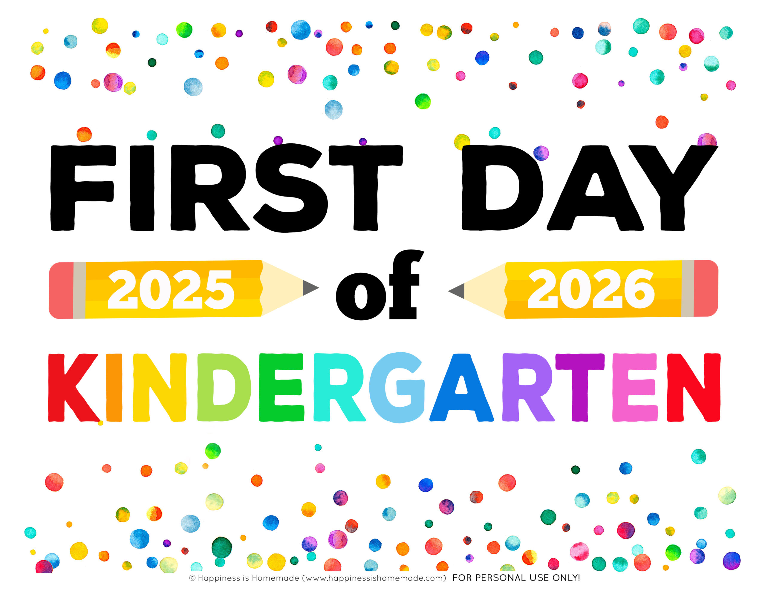 Free Printable First Day Of School Signs 2025-26 - Happiness Is with First Day Of Kindergarten Printable Signs