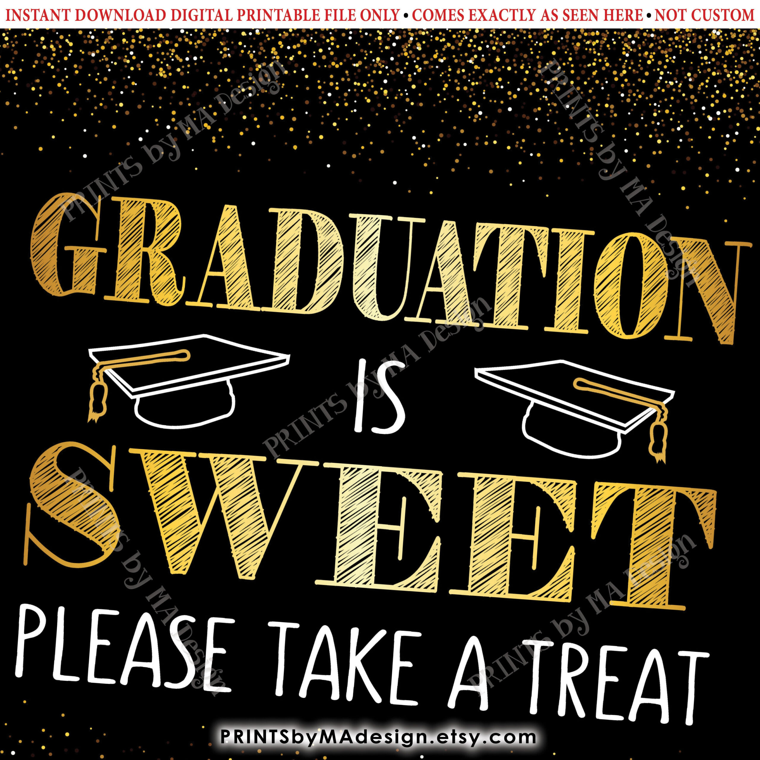 Graduation Is Sweet Please Take A Treat Sign, Graduation Party for Graduation Is Sweet Please Take A Treat Free Printable