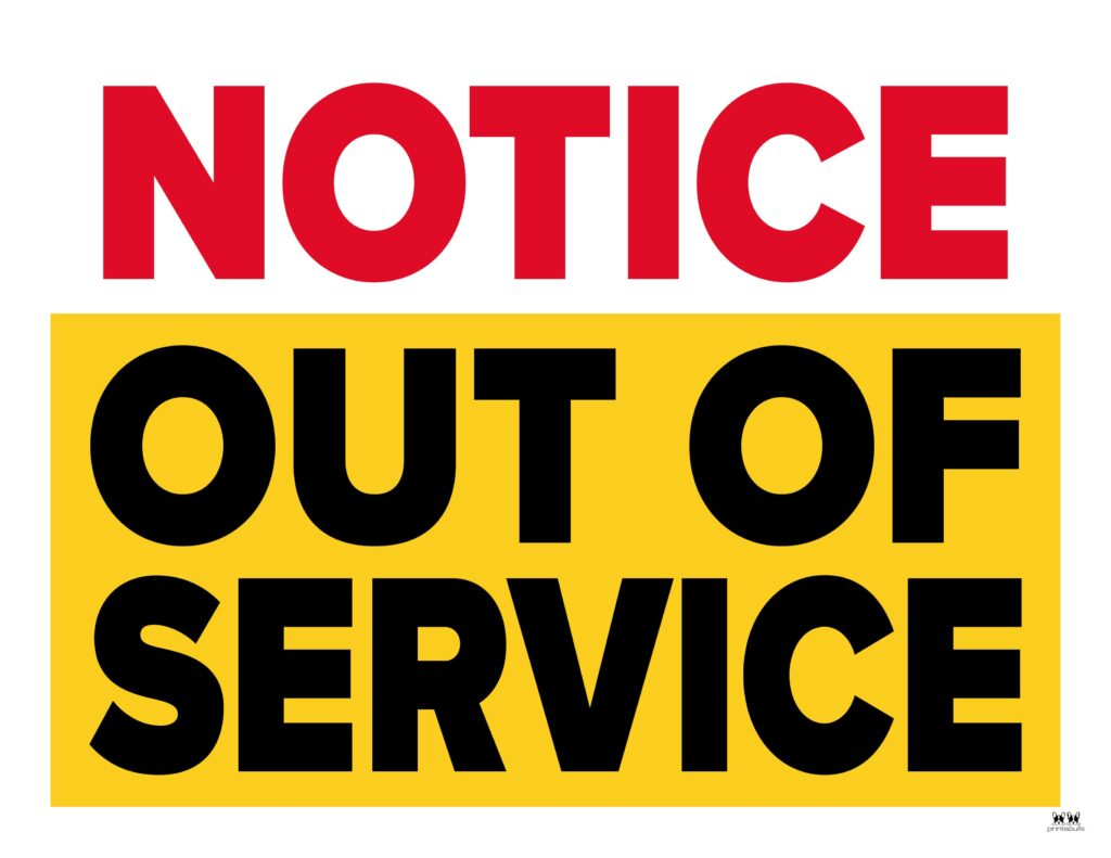 Out Of Service Signs - 25 Free Printables | Printabulls in Do Not Use Sign Printable