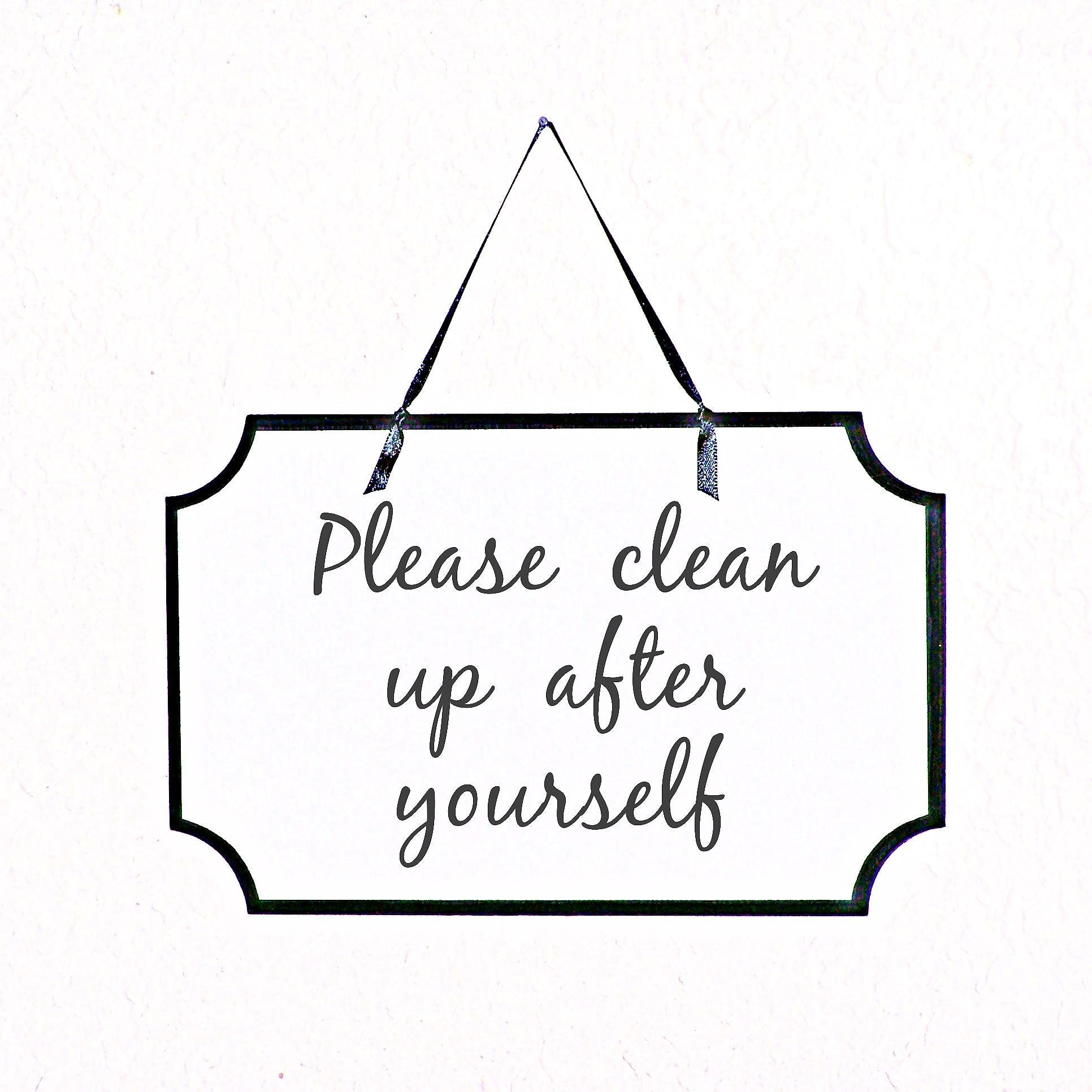 Please Clean Up After Yourself Sign - Etsy inside Printable Clean Up After Yourself Signs