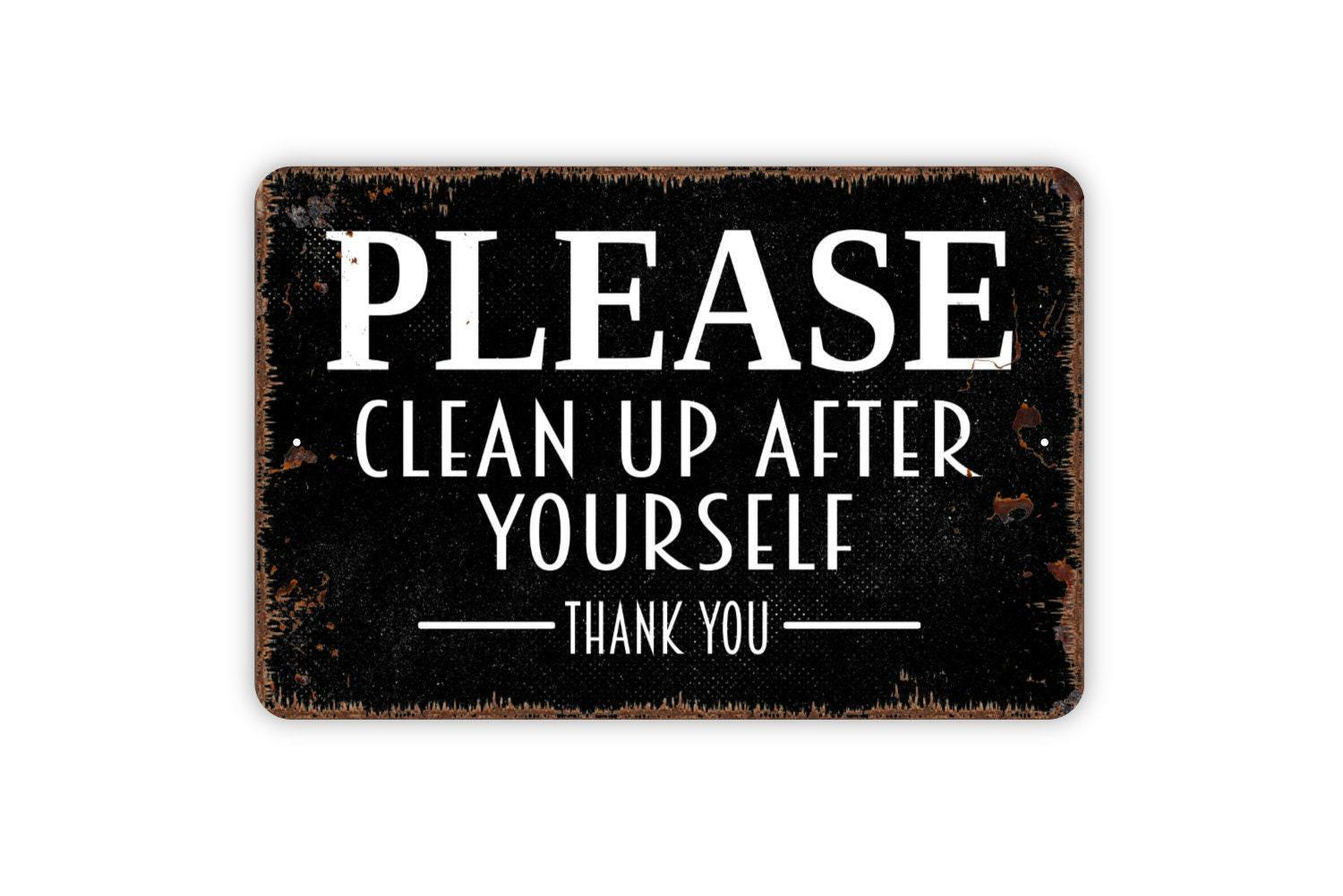 Please Clean Up After Yourself Thank You Sign | Rustic Farmhouse intended for Printable Clean Up After Yourself Signs
